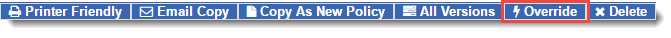 Policy toolbar override button